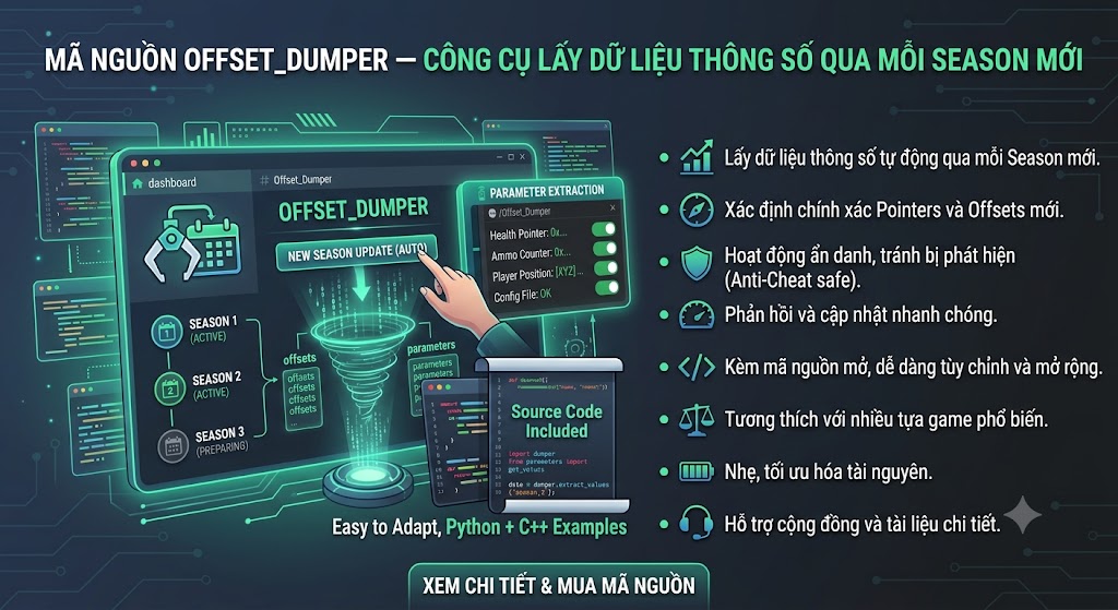 Offset Dumper — Tool Tự Động Lấy Dữ Liệu Qua Mỗi Season